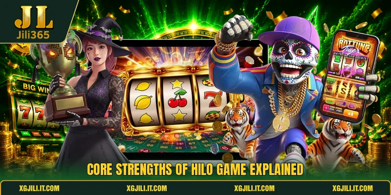 Core strengths of hilo game explained