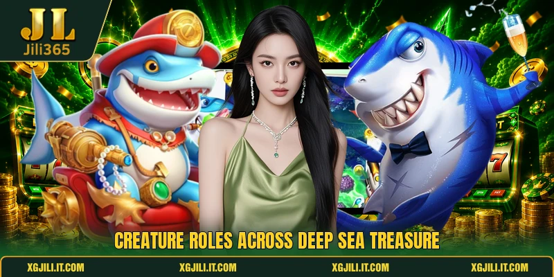 Creature roles across Deep Sea Treasure Creature roles across Deep Sea Treasure