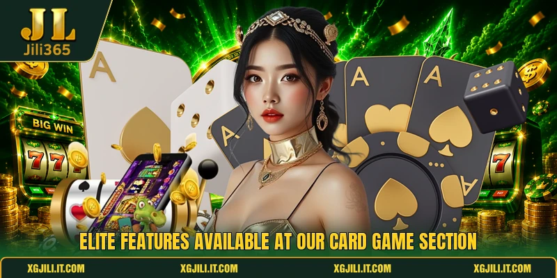 Elite features available at our Card game section Elite features available at our Card game section