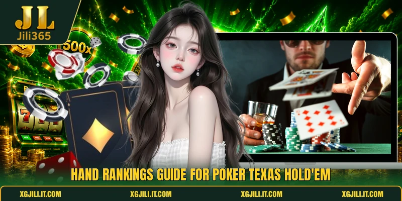 Hand rankings guide for Poker Texas Hold'em Hand rankings guide for Poker Texas Hold'em