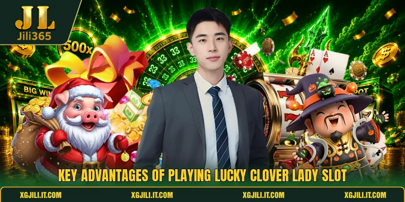 Key advantages of playing Lucky clover lady slot