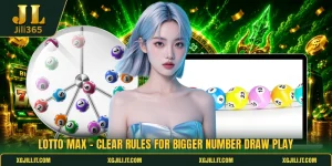 Lotto Max - Clear Rules For Bigger Number Draw Play