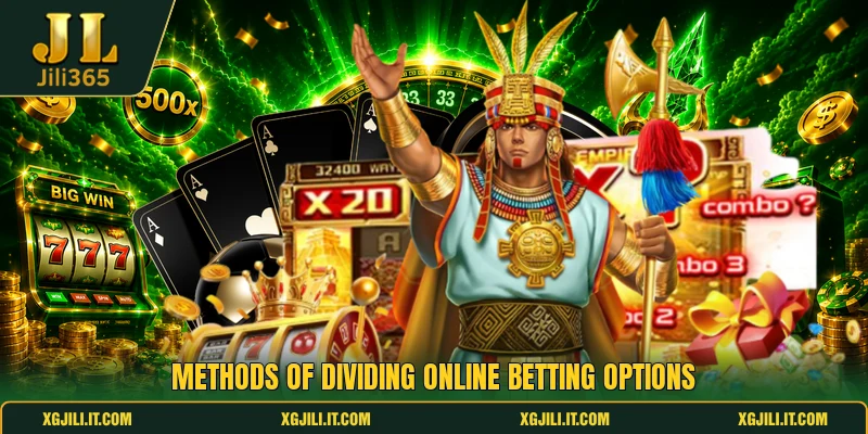 Methods of dividing online betting options Methods of dividing online betting options