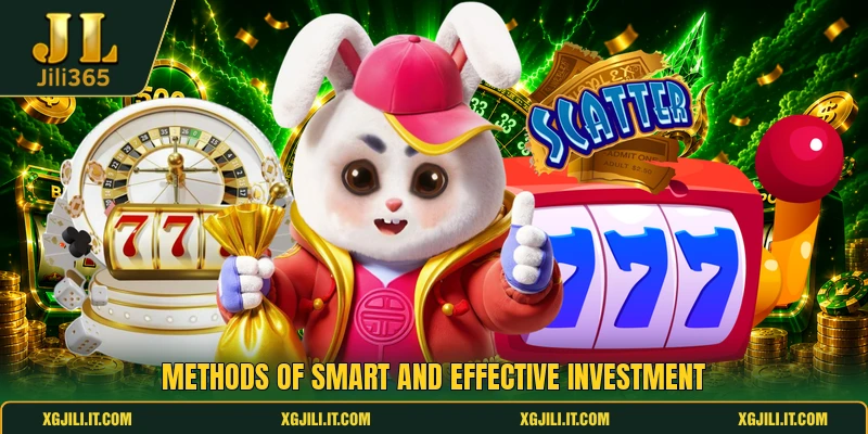 Methods of smart and effective investment Methods of smart and effective investment
