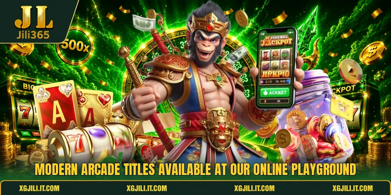 Modern Arcade titles available at our online playground Modern Arcade titles available at our online playground