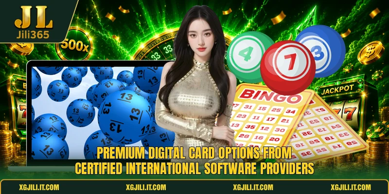 Premium digital card options from certified international software providers Premium digital card options from certified international software providers