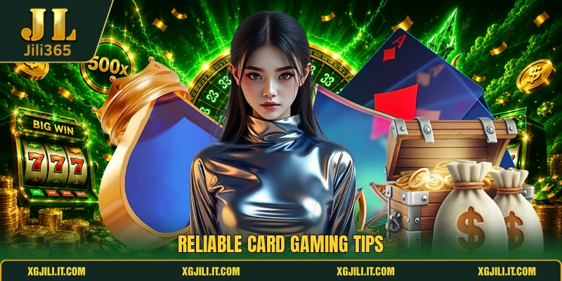 Reliable card gaming tips Reliable card gaming tips