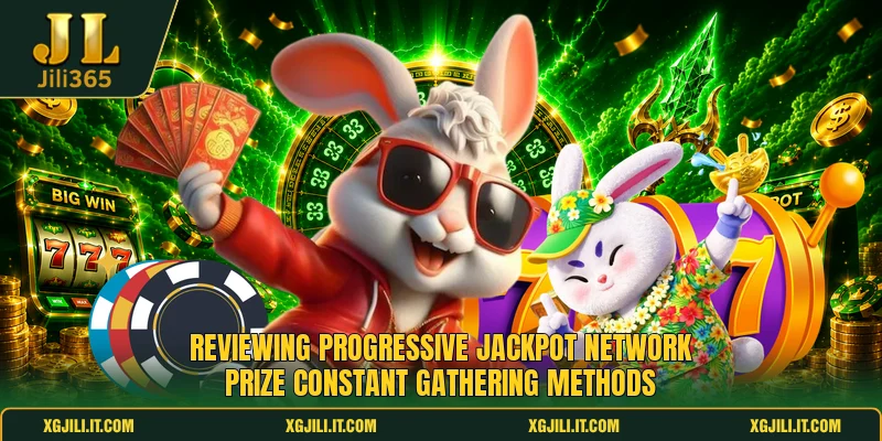 Reviewing progressive jackpot network prize constant gathering methods Investigating popular digital slot games lobby architectural layouts