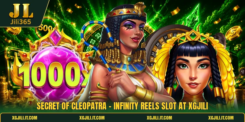 Secret Of Cleopatra - Infinity Reels Slot At XGJILI