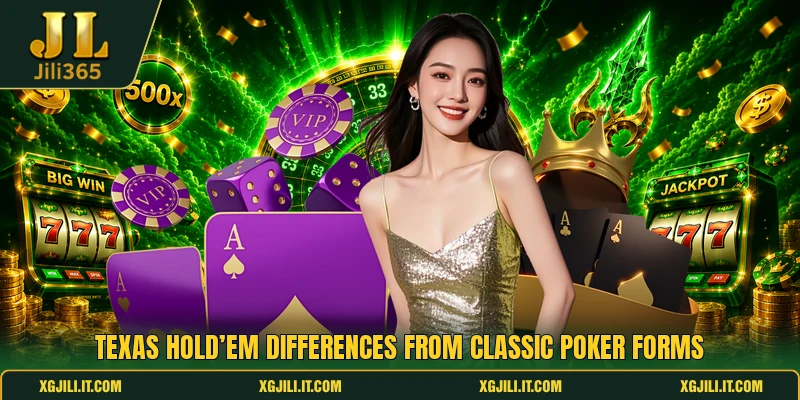 Texas hold’em differences from classic poker forms Texas hold’em differences from classic poker forms