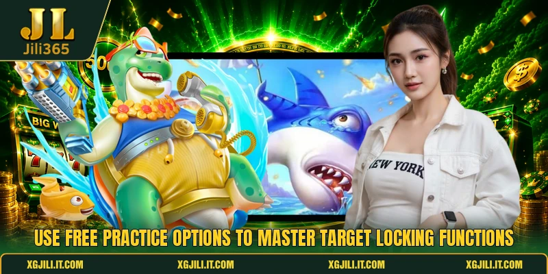 Use free practice options to master target locking functions