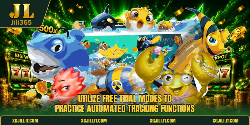 Utilize free trial modes to practice automated tracking functions Utilize free trial modes to practice automated tracking functions