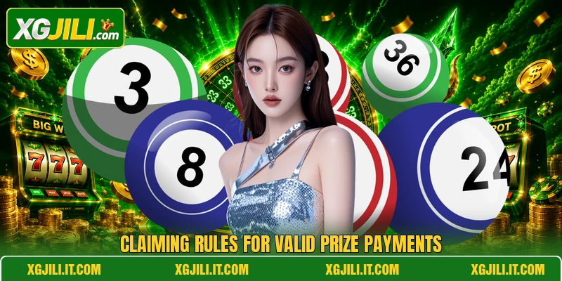 Claiming rules for valid prize payments Claiming rules for valid prize payments