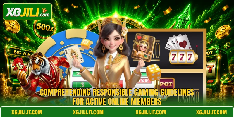 Comprehending responsible gaming guidelines for active online members