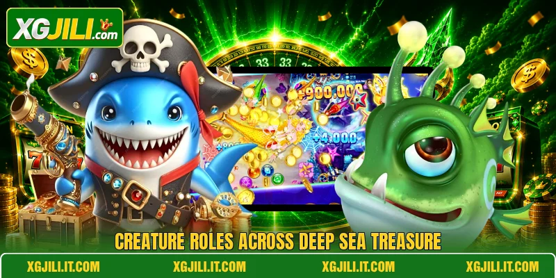 Creature roles across Deep Sea Treasure Creature roles across Deep Sea Treasure