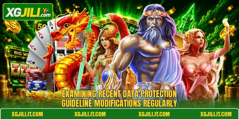 Examining recent data protection guideline modifications regularly