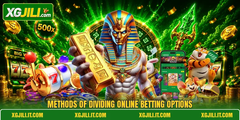 Methods of dividing online betting options Methods of dividing online betting options