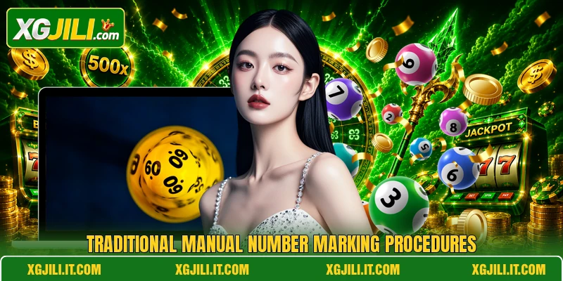 Traditional manual number marking procedures